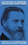 Charles S. Peirce, Selected Writings