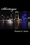 Silvertongue (The Jacksonville Restaurant Horrors)