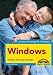  : Leichter Einstieg für Senioren - Windows: Windows Vista das erste Mal