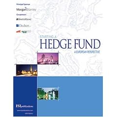 Starting a Hedge Fund: A European Perspective
