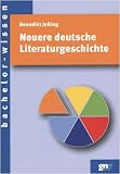 Produkt-Bild: Neuere deutsche Literaturgeschichte: Eine Einf&uuml;hrung (bachelor-wissen)