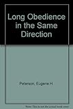 A long obedience in the same direction