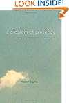 A Problem of Presence: Beyond Scriptu...