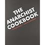 The Anarchist Cookbook by William Powell