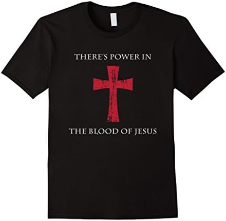 Men's Christian T-Shirt - There's Power In The Blood Of Jesus Medium Black