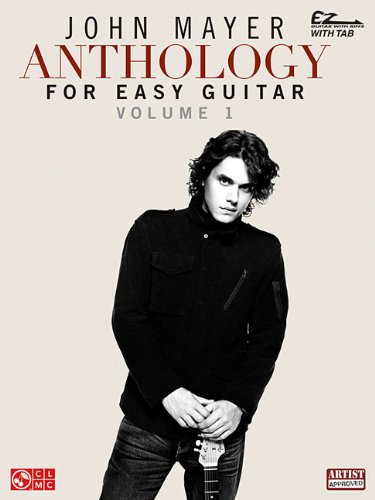 John Mayer Anthology For Easy Guitar