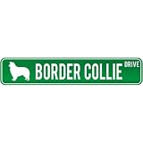 New Border Collie Drive Street Sign Dog