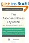 The Associated Press Stylebook 2013 (Associated Press Stylebook and Briefing on Media Law)