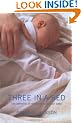 Three in a Bed: The Benefits of Sleeping with Your Baby