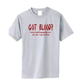 GOT BLOOD? NOW ACCEPTING DONATIONS WWW.FEEDTHEUNDEAD.COM Funny Vampire (True Blood, Twilight) Themed Unisex T-shirt