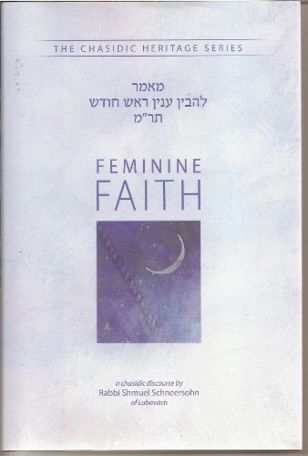 Feminine Faith (The Chasidic Heritage Series)