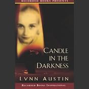 Candle in the Darkness | [Lynn Austin]