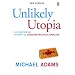 Unlikely Utopia