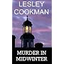 Murder in Midwinter (Libby Sarjeant Mysteries) (Libby Sarjeant Mysteries)