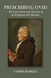 Prescribing Ovid : the Latin works and networks of the enlightened Dr Heerkens