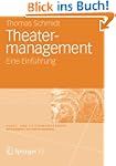 Theatermanagement: Eine Einf�hrung (K...