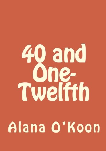 40 and One-Twelfth