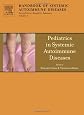Pediatrics in Systemic Autoimmune Diseases, Volume 6 (Handbook of Systemic Autoimmune Diseases)