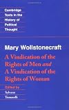 Wollstonecraft: A Vindication of the Rights of Men and a Vindication of the Rights of Woman and Hints (Cambridge Texts in the History of Political Thought)