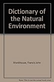A dictionary of the natural environment