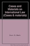 Cases and materials on international law