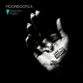 Moonbootica ... Save The Night