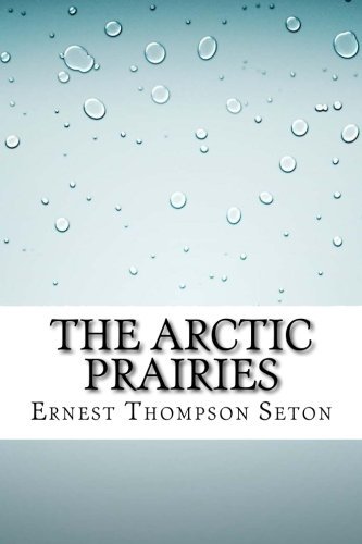The Arctic Prairies