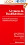 Advances in Blood Substitutes, Volume 3: Industrial Opportunities and Medical Challenges