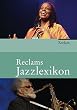 Reclams Jazzlexikon: Personen- und Sachlexikon