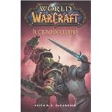 World of Warcraft: Il ciclo dell'odiodi Keith R. A. Decandido