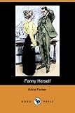Fanny Herself (Dodo Press)
