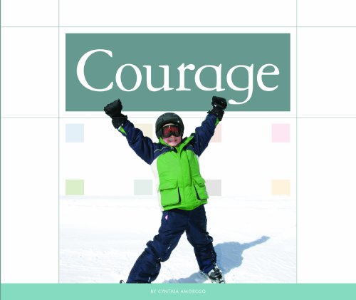 Courage (Values to Live By)