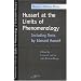 Husserl at the Limits of Phenomenology (SPEP): Including Texts