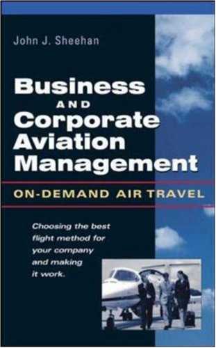 City Travel Guides Discounted  Books : Business & Corporate Aviation Management : On Demand Air Travel