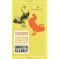 Commuincating Clearly (Harvard Lessons Learned)
