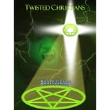 Twisted Christians
