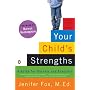 Your Child's Strengths: A Guide for Parents and Teachers