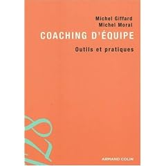 Coaching d'�quipe : Outils et pratiques