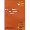 La Maladie d'Alzheimer - Cahier d'Activites 2 (Broch)
