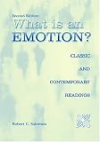 What Is Emotion?: Classic and Contempory Readings