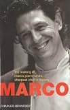 Marco Pierre White: The Making of Marco Pierre White, Sharpest Chef in History