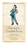 Dancing in Combat Boots