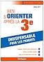 Bien s'orienter apr�s la 3e