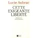 Cette exigeante libert�