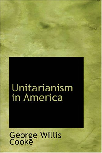 Unitarianism in America under The Books Store