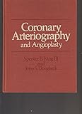 Coronary arteriography and angioplasty