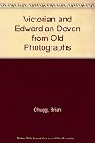 Victorian and Edwardian Devon from old photographs