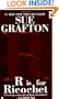 R Is For Ricochet (Kinsey Millhone Mysteries)