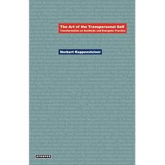 The Art of the Transpersonal Self: Transformation as Aesthetic and Energetic Practice