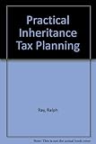 Practical inheritance tax planning